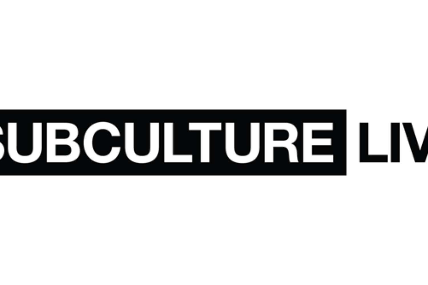 SUBCULTURE LIVE